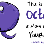 TGIF: Why an Octopus is more awesome than your Mom